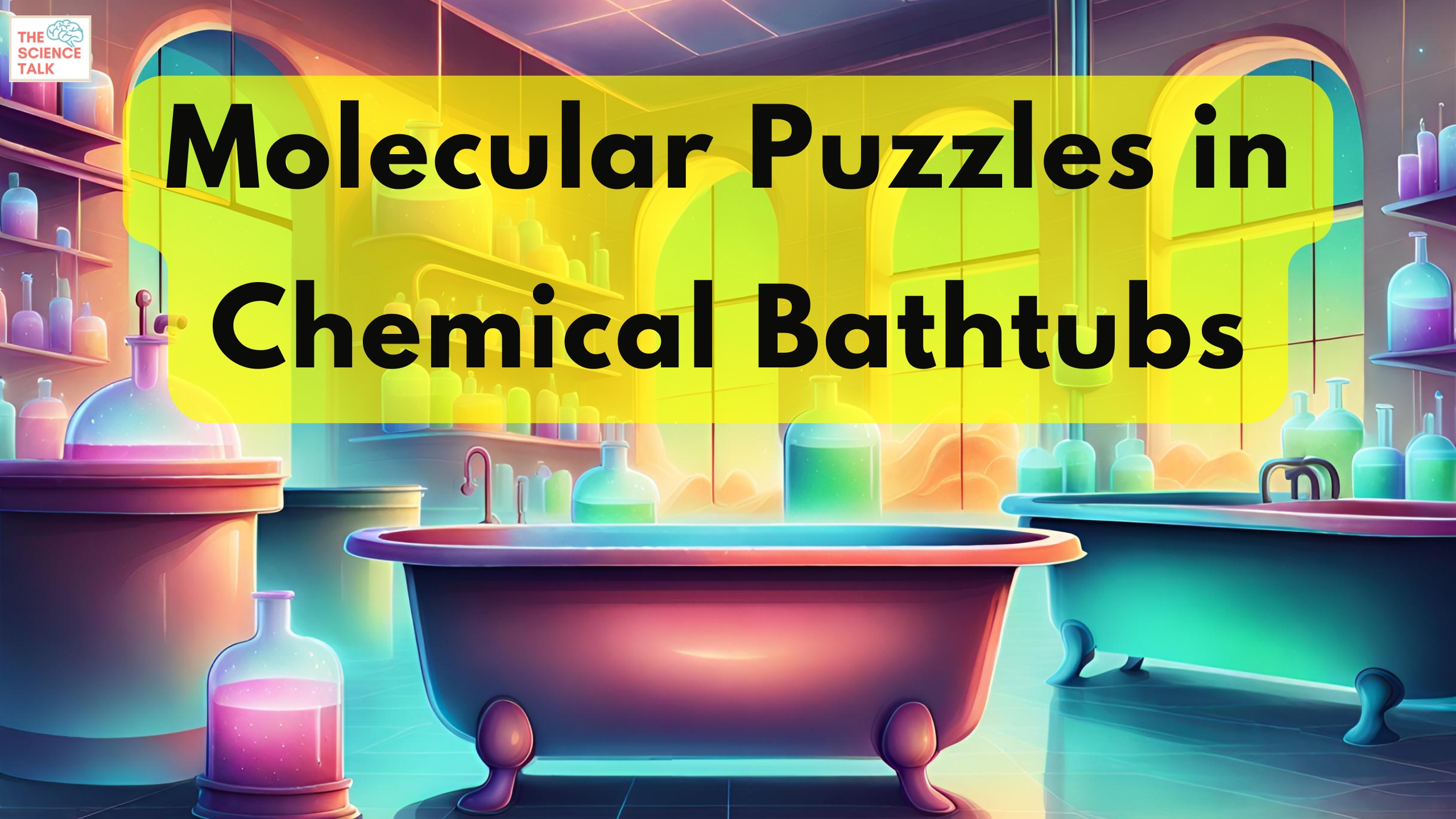 Molecular Puzzles in Chemical Bathtubs ft. Chris Brewer
