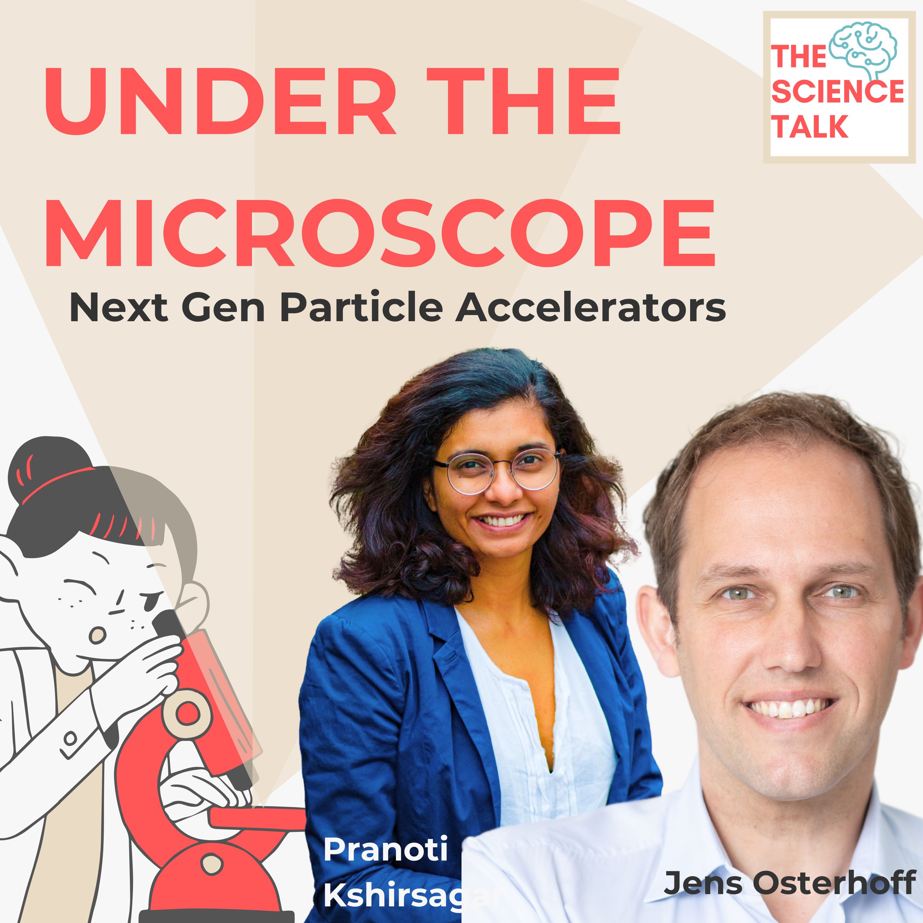 Plasma & laser based compact particle accelerators ft. Jens Osterhoff
